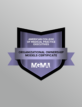 A graphic displaying a digital badge for the American College of Medical Practice Executives' Organizational Ownership Models Certificate.