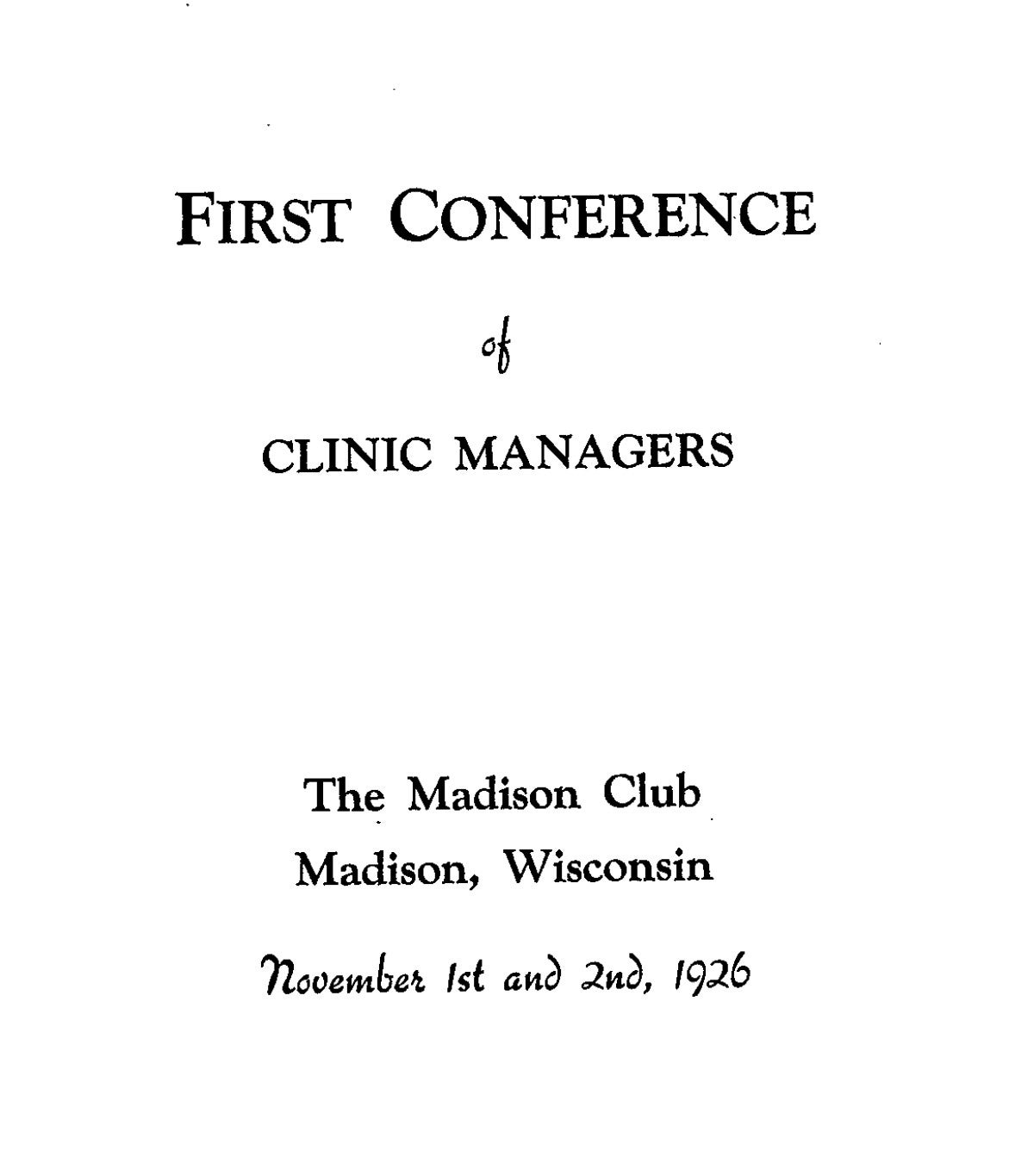 Proceedings of the First Conference of Clinic Managers, 1926