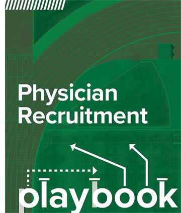 Physician Recruitment Playbook